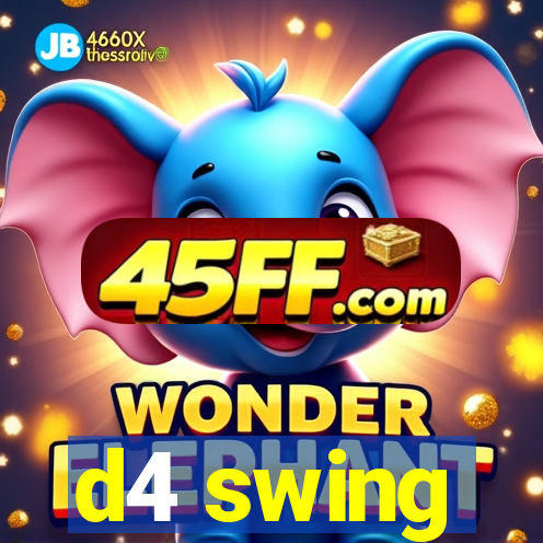 d4 swing